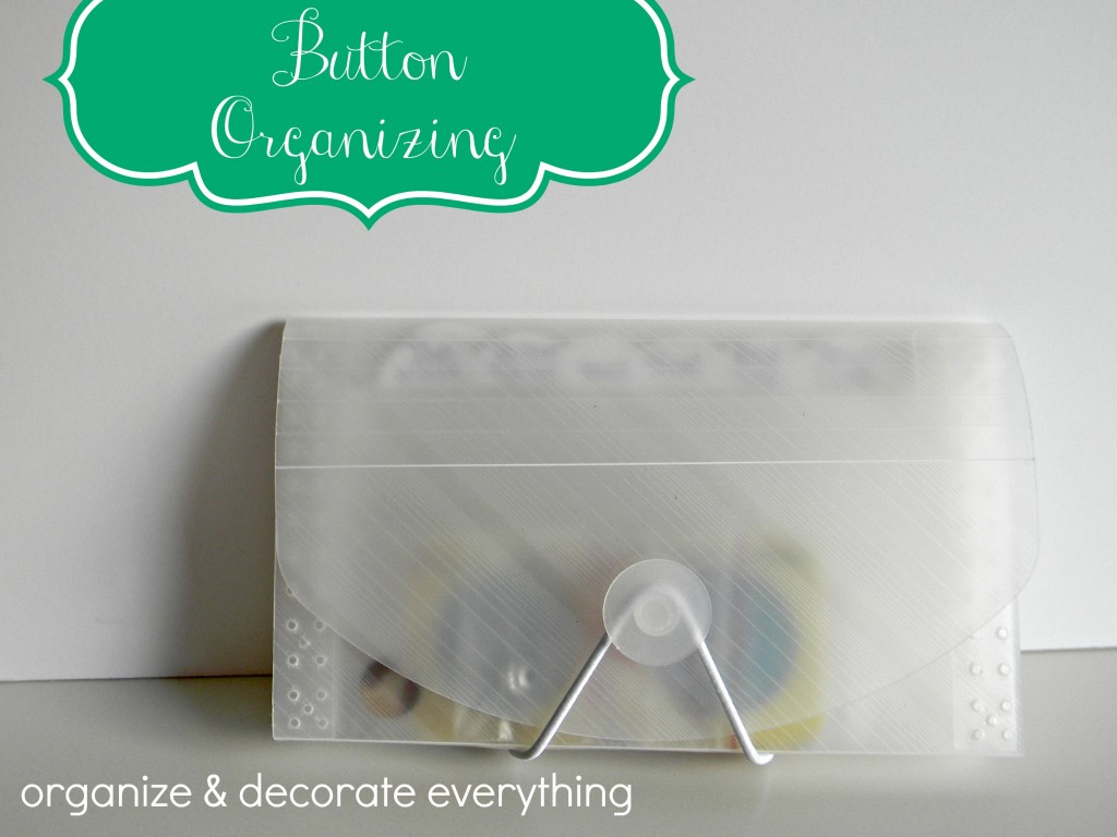 Button Organizing - Organize and Decorate Everything