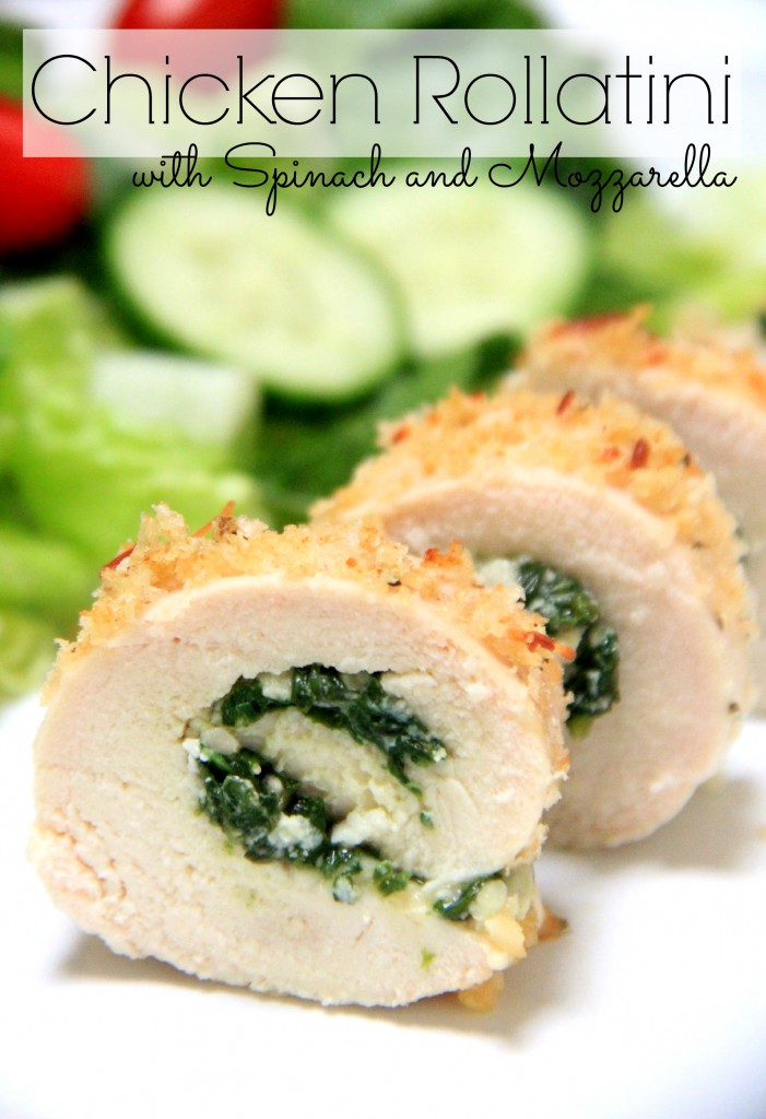 Chicken Rollatini with spinach and mozzarella