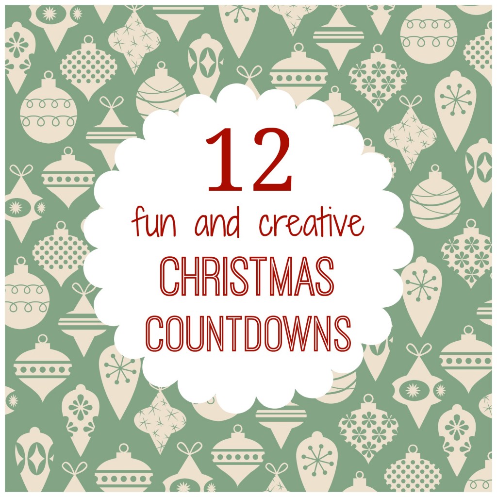 12 Fun and Creative Christmas Countdowns - Organize and Decorate Everything