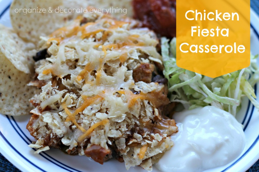 Chicken Fiesta Casserole - Organize & Decorate Everything