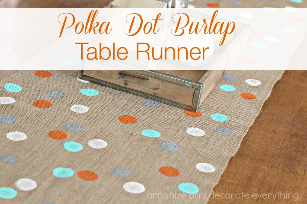 Polka Dot Burlap Table Runner - Organize and Decorate Everything