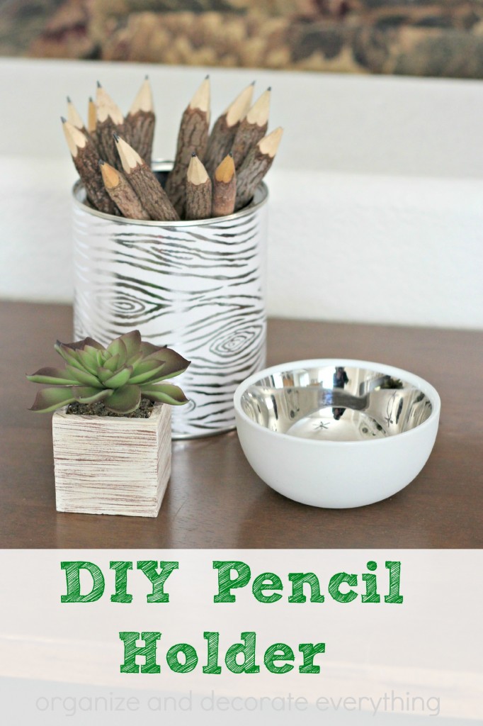 DIY Pencil Holder