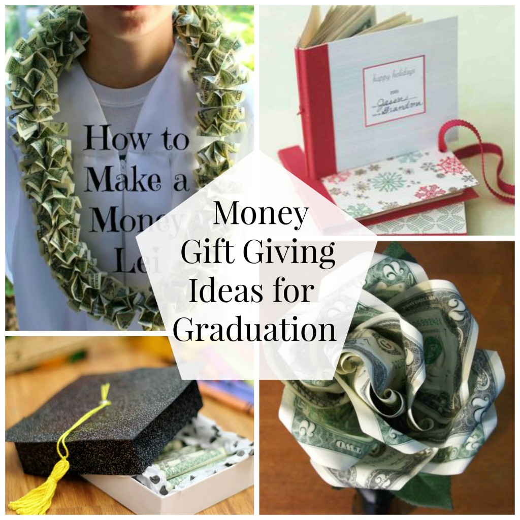 Money Gift Giving Ideas for Graduation