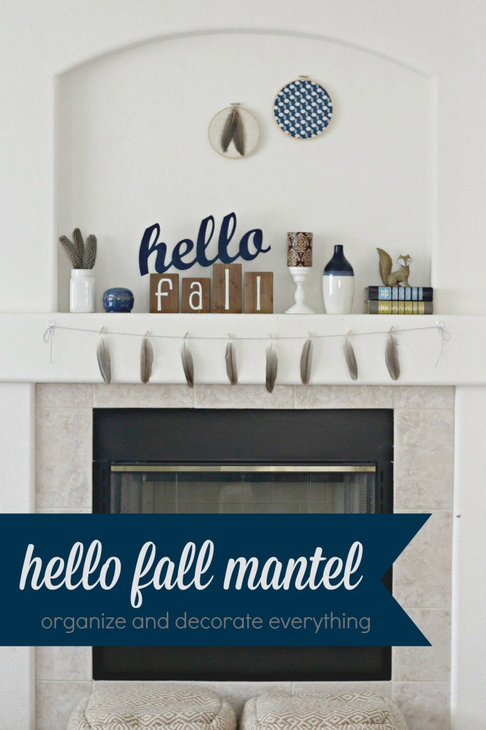 Hello Fall Mantel