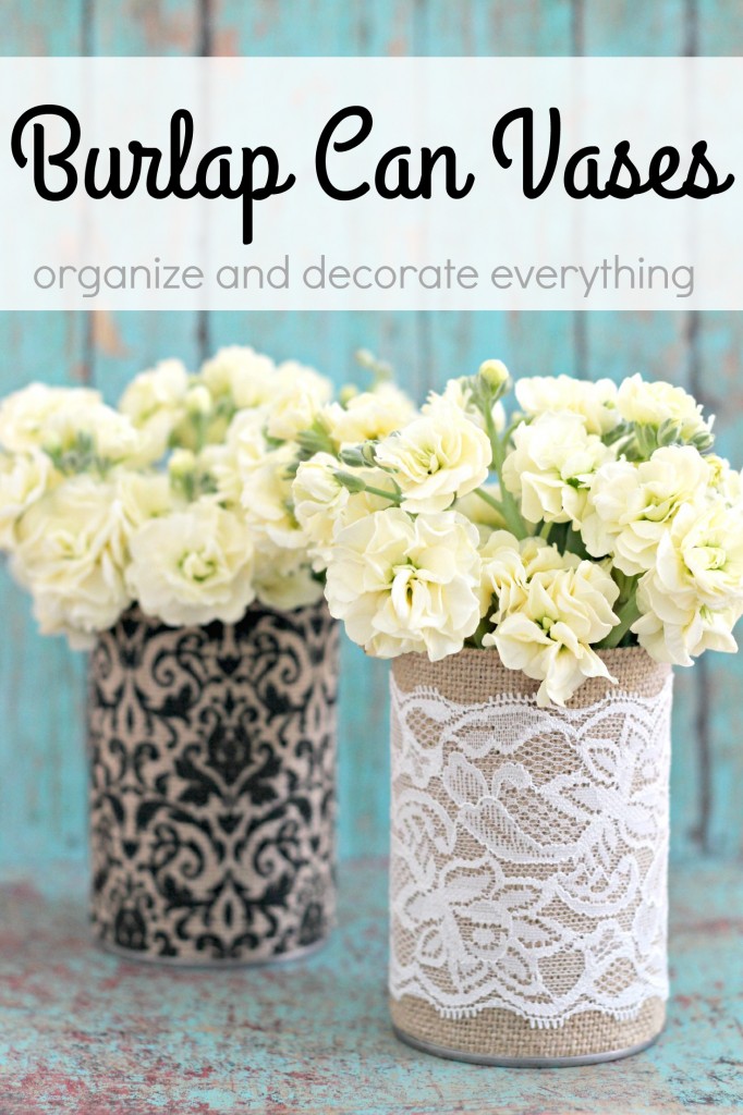 Burlap Can Vases