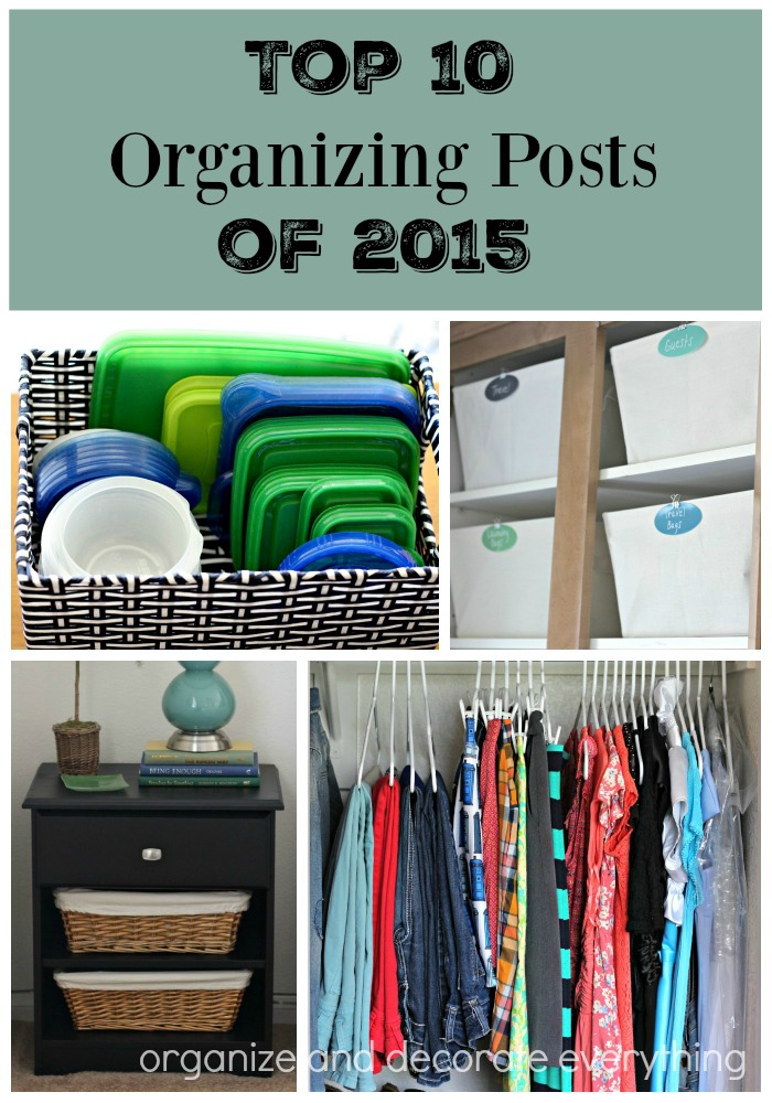 Top 10 Organizing Posts of 2015. Everything from tips and tricks to printables to help you stay organized