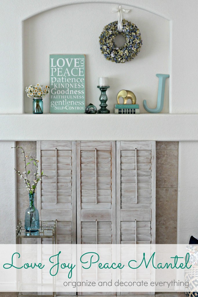 Love Joy Peace Summer Mantel