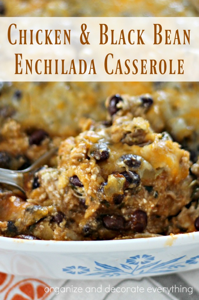 Chicken and Black Bean Enchilada Casserole. Make 2, one to eat and one to freeze