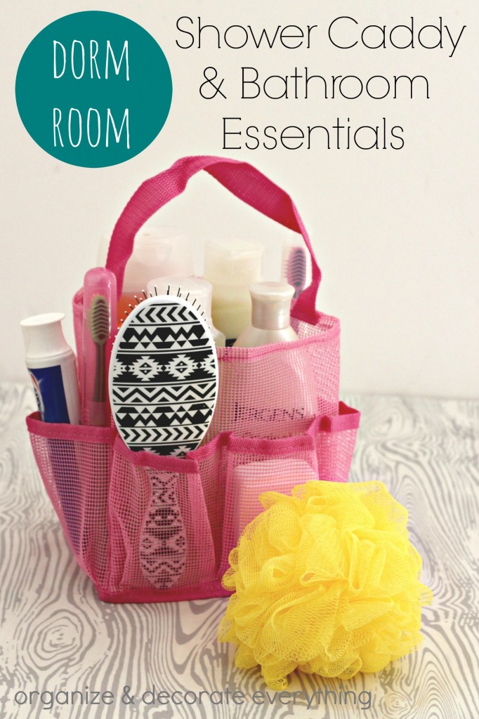 Dorm Room Shower Caddy and Bathroom Essentials (a checklist) and organizing ideas