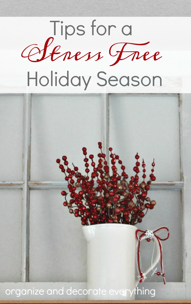 tips-for-a-stress-free-holiday-season-organize-and-decorate-everything