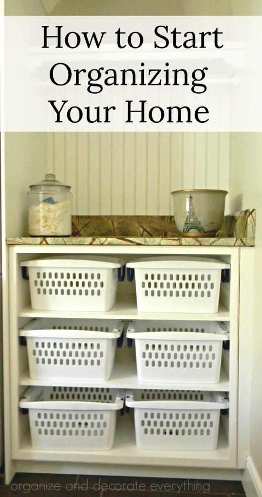 How to Start Organizing Your Home pinterest