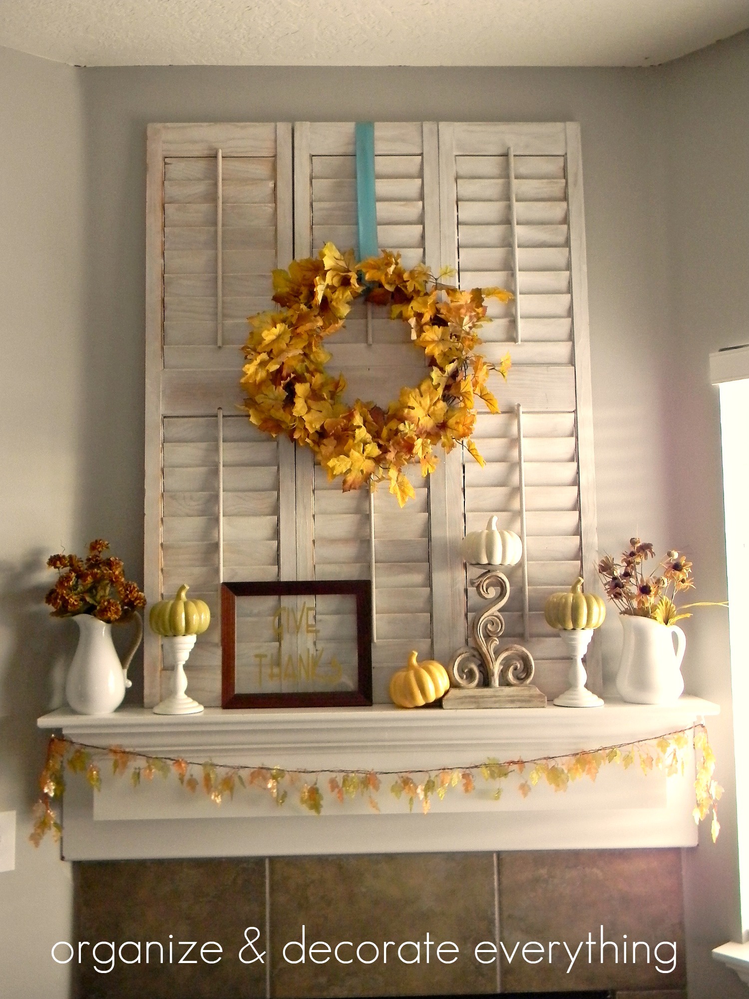 Thanksgiving Mantel - Organize and Decorate Everything