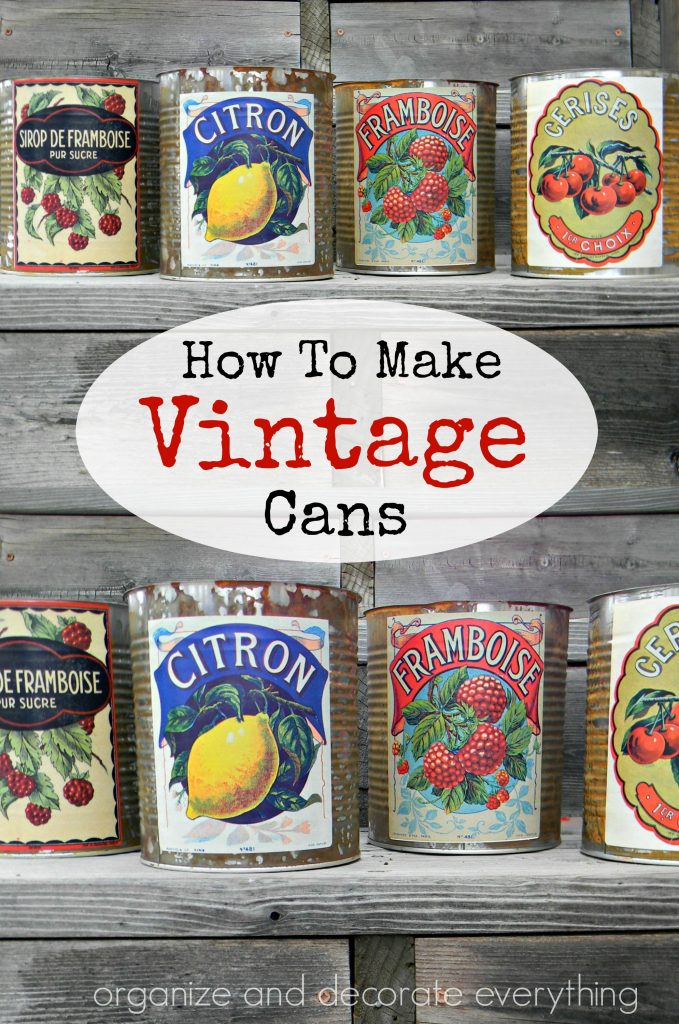 How to make Vintage Cans