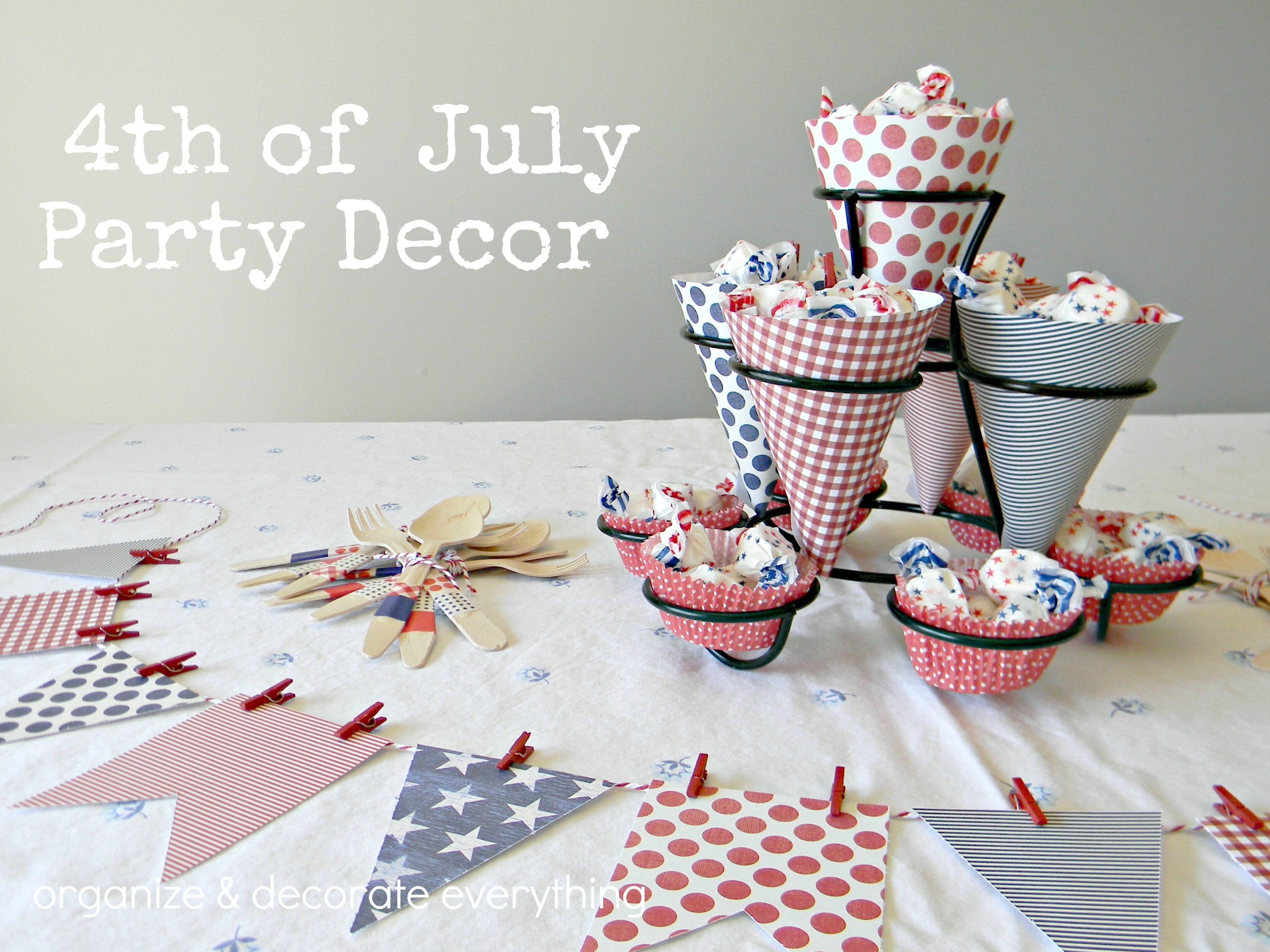 4 декор. Decorations 4th of July. Идеи на день открытые английский. July Party. Organize your Party.