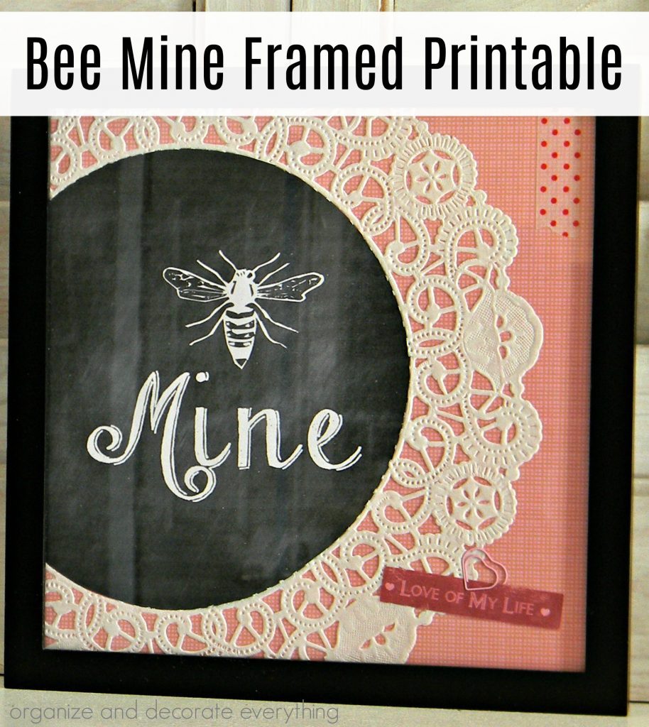 Bee Mine Framed Printable Organize and Decorate Everything