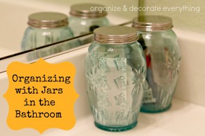 31 Days of Getting Organized (Using What You Have) – Day 2: Jars in the Bathroom