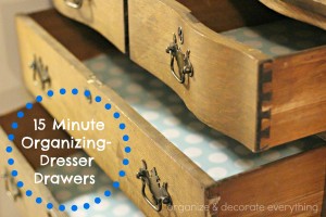31 Days of 15 Minute Organizing – Day 2: Dresser Drawers