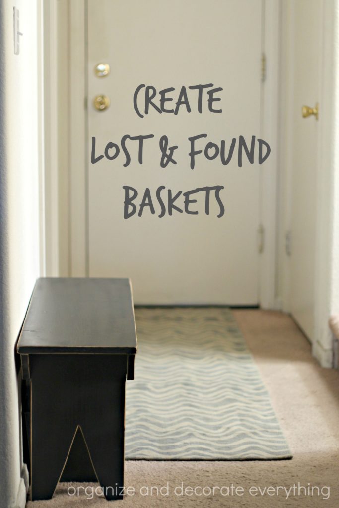 create Lost and Found Baskets organizing