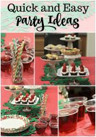 5 Quick and Easy Party Ideas and a Recipe