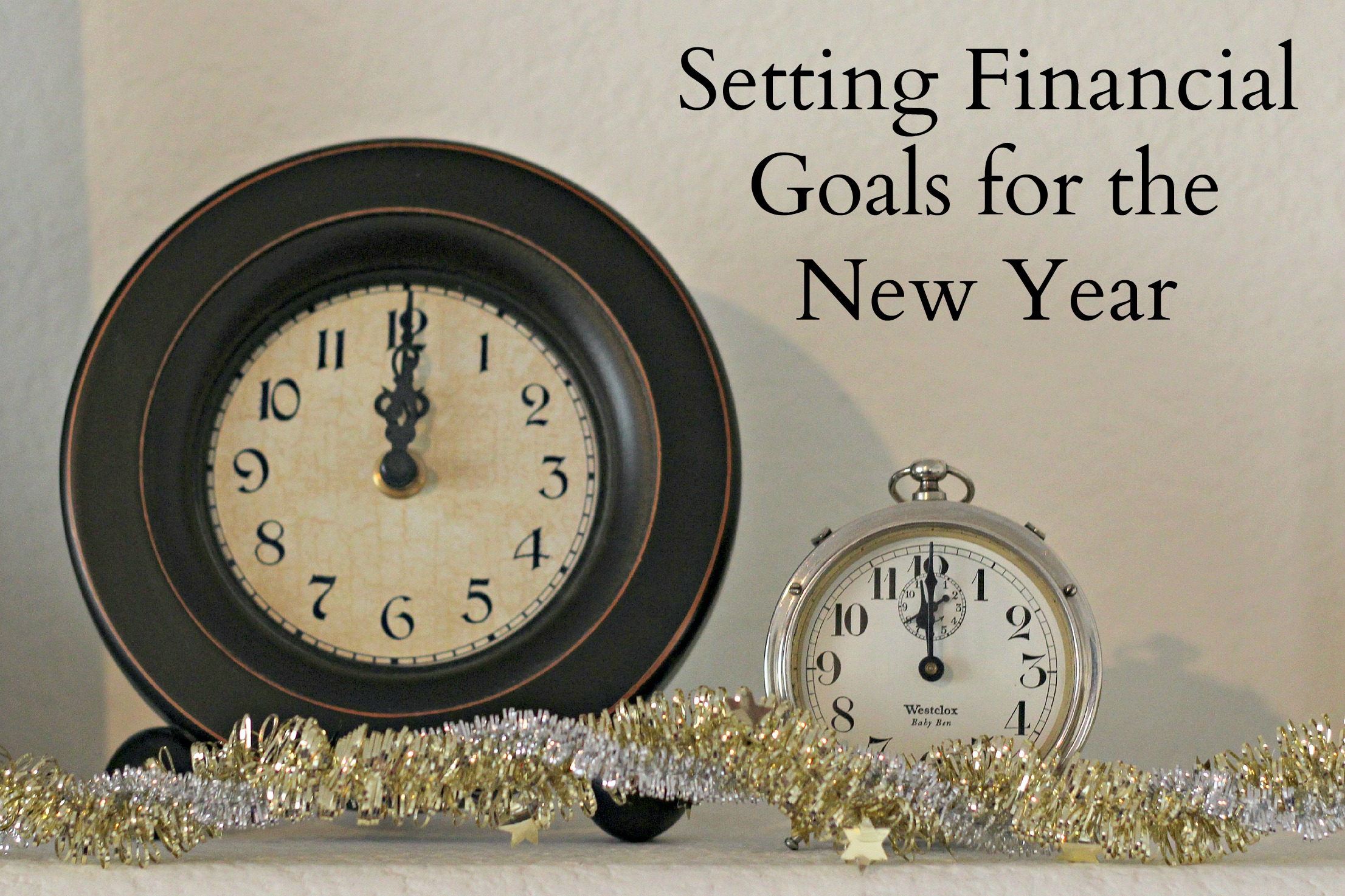 Setting Financial Goals For The New Year - Organize And Decorate Everything