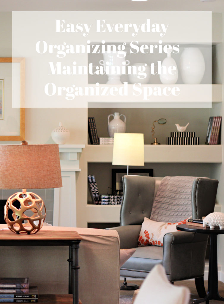Maintaining the Organized Space
