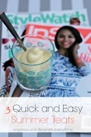 3 Quick and Easy Summer Treats