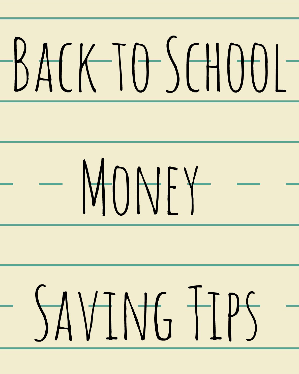 Back To School Money Saving Tips Organize And Decorate Everything