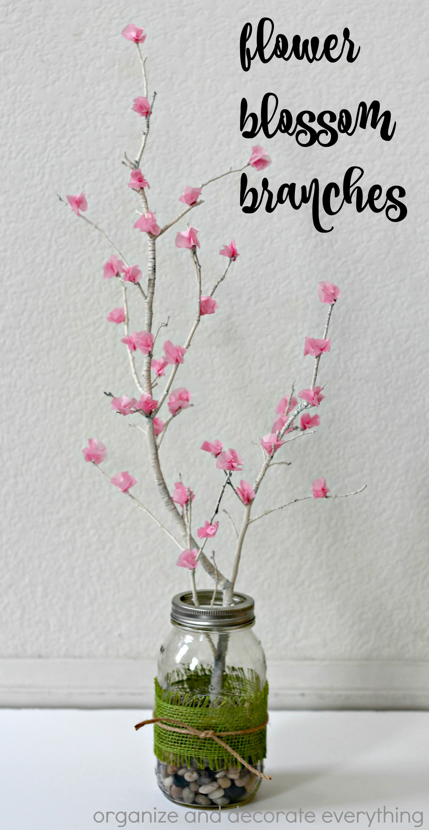 Flower Blossom Branches in a Mason jar make the perfect Spring