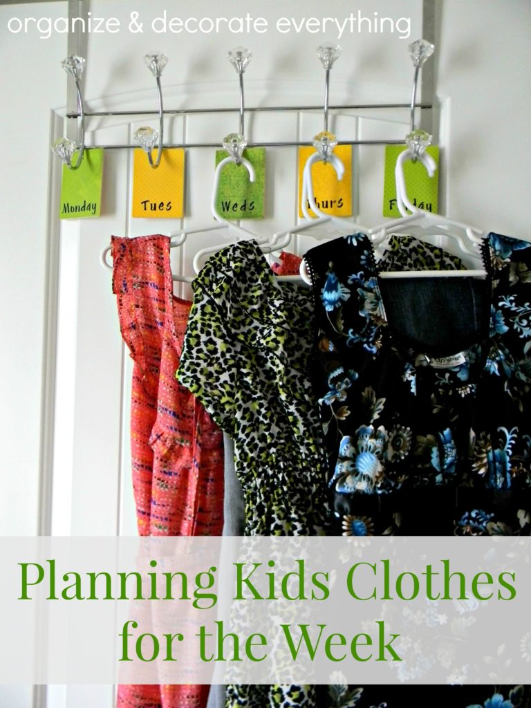 save time in the morning plan kids clothes for the week