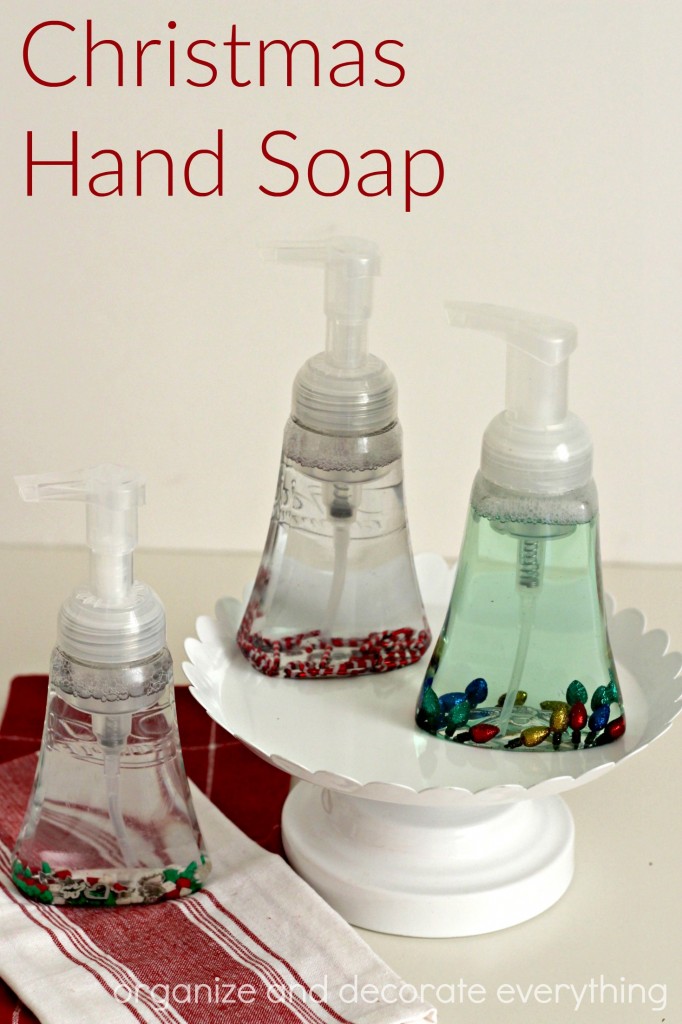 Christmas Hand Soap Organize and Decorate Everything