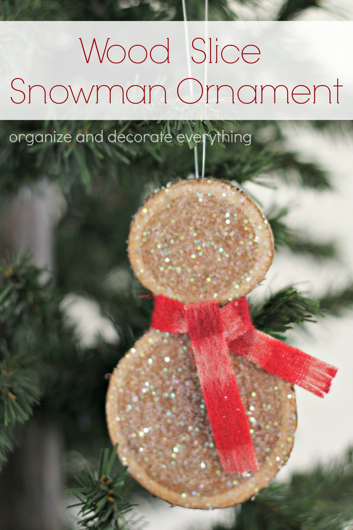 Wood Slice Snowman Ornament Organize And Decorate Everything