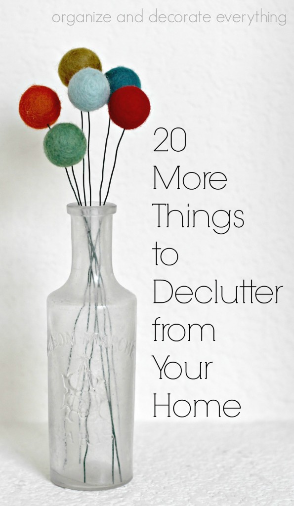 20 More Things to Declutter from Your Home easily