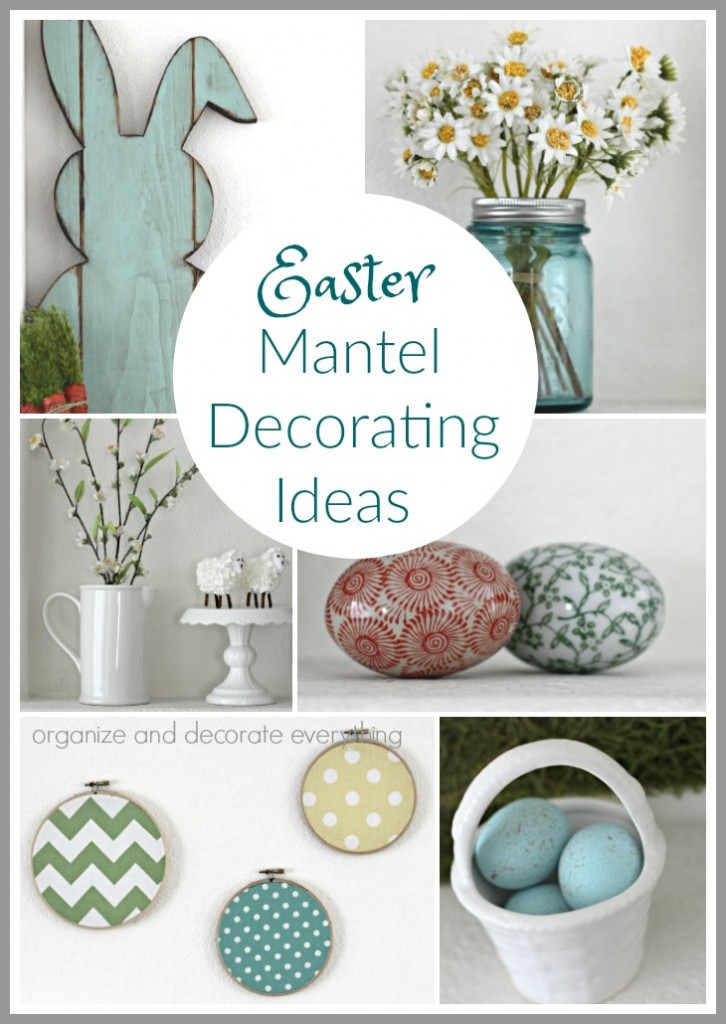 5 Beautiful Easter Mantel Decorating Ideas