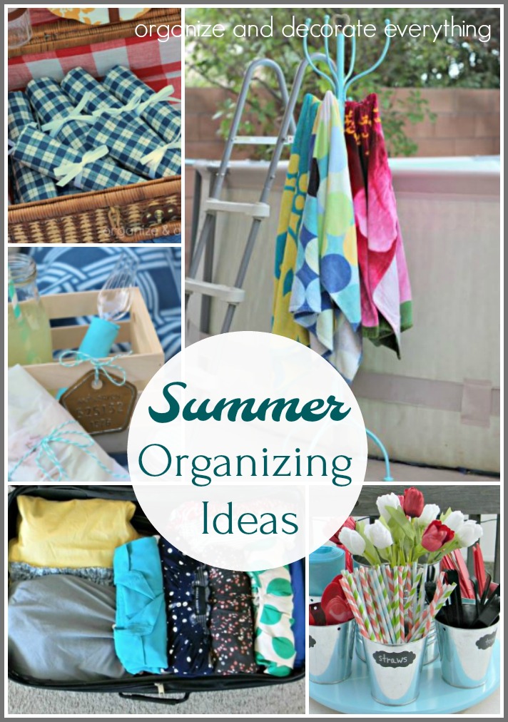 Summer Organizing Ideas