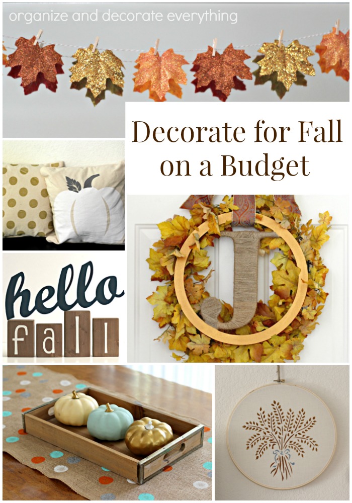 Decorate for Fall on a Budget by Organize and Decorate Everything