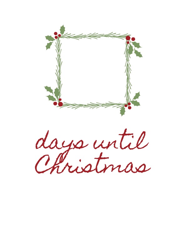 Days Until Christmas Printable Organize and Decorate Everything