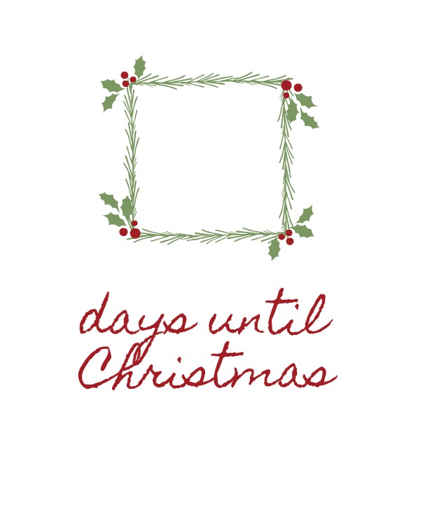 Days Until Christmas Printable Organize And Decorate Everything