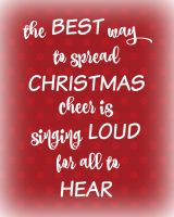 The Best Way to Spread Christmas Cheer Printable