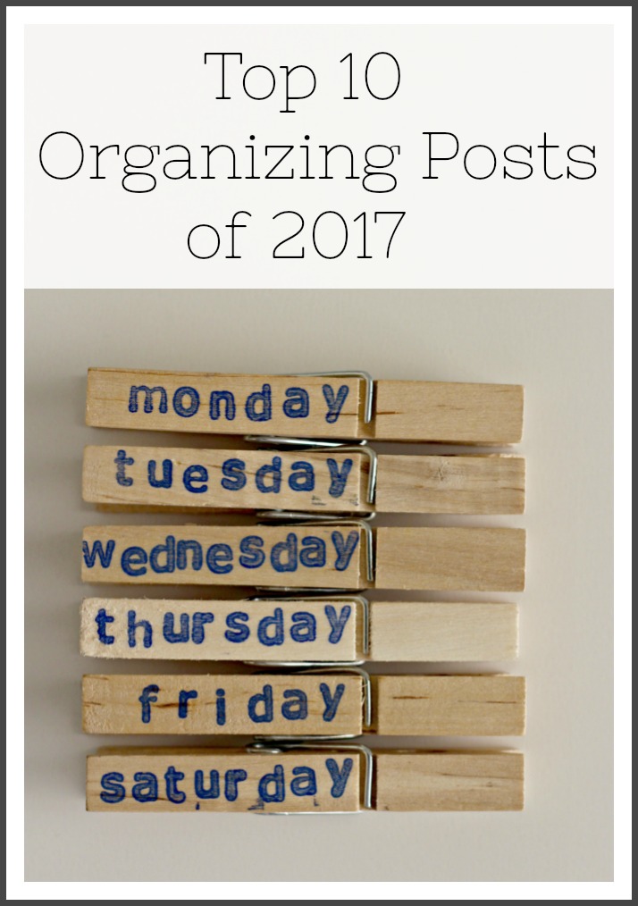 Top 10 Organizing Post of 2017 best organizing ideas