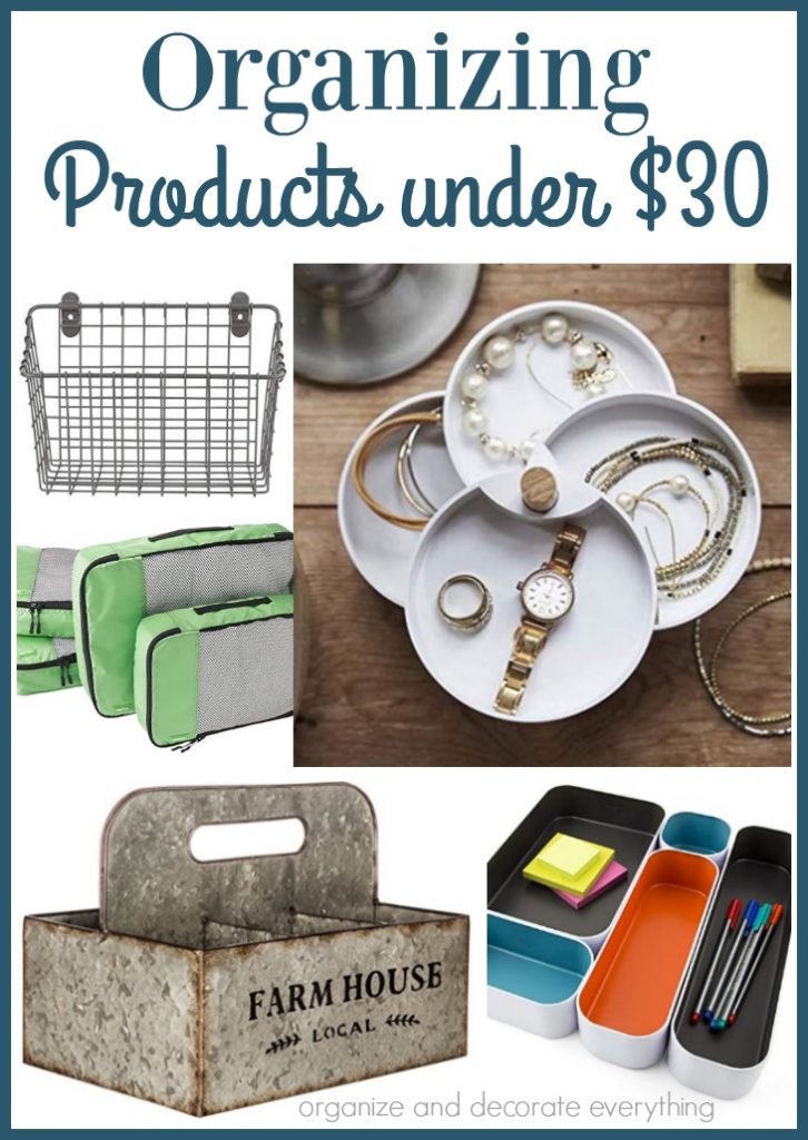 Some of my Favorite Organizing products for under $30