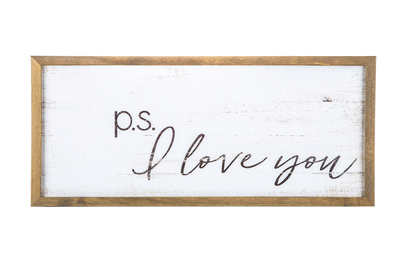 PS I love You Wood sign