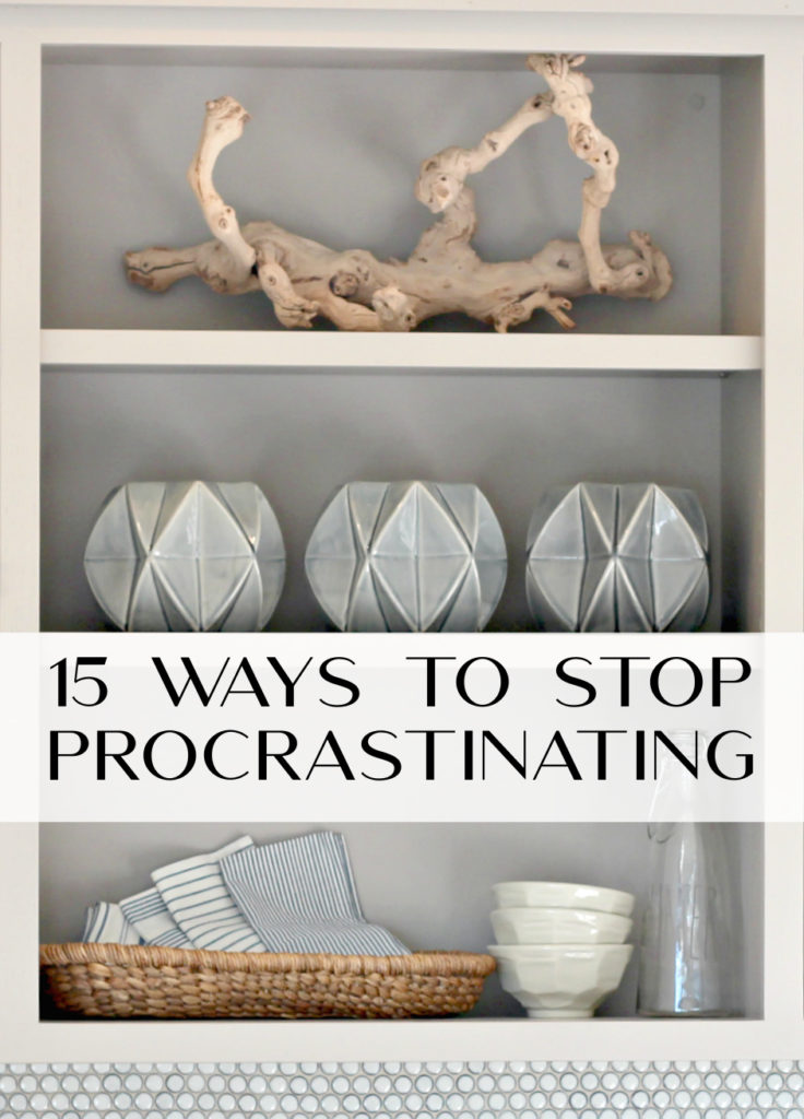15 Ways to Stop Procrastinating